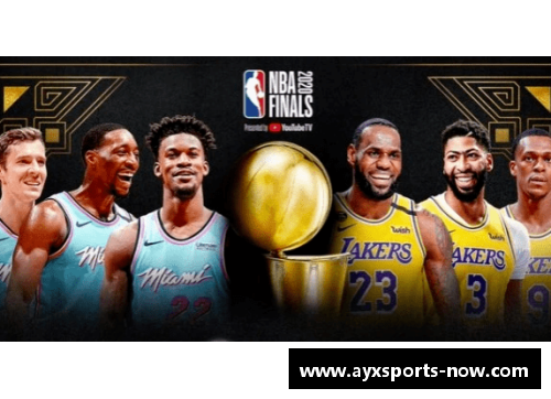 AYX爱游戏热火NBA：阵容更新与赛季展望